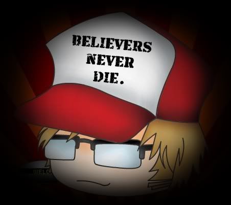 Believers Never Die because its true and inspired by Fall Out Boy.