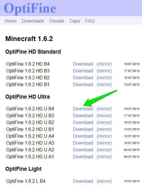 Sesuaikan versi Light, Standard, atau Ultra. Klik OptiFine 1.6.2 HD U B4 untuk yang paling maksimal.