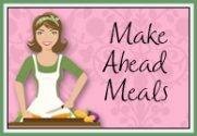 Make-Ahead Meals for Busy Moms